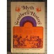 Stock image for Myth and Southern History (2 Volumes in 1) for sale by Pensees Bookshop