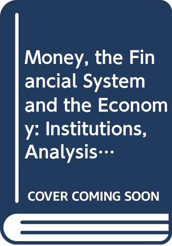Beispielbild fr Money, the financial system, and the economy (Rand McNally economics and business series) zum Verkauf von Wonder Book
