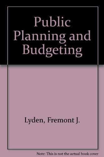 Beispielbild fr Public budgeting: Program planning and evaluation zum Verkauf von Bernhard Kiewel Rare Books