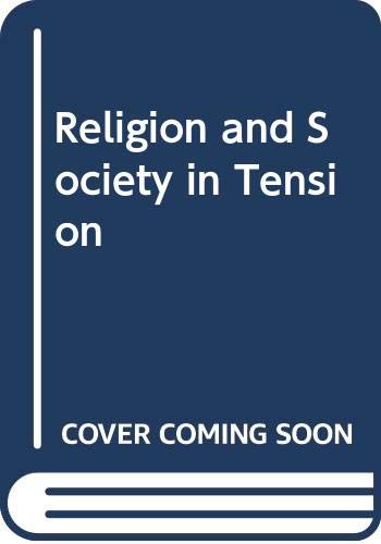 Religion and Society in Tension (9780528687068) by Charles Y. Glock; Rodney Stark