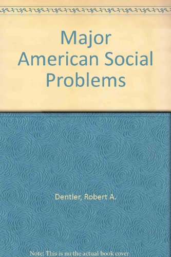 Beispielbild fr Major American Social Problems zum Verkauf von Antiquariat Armebooks