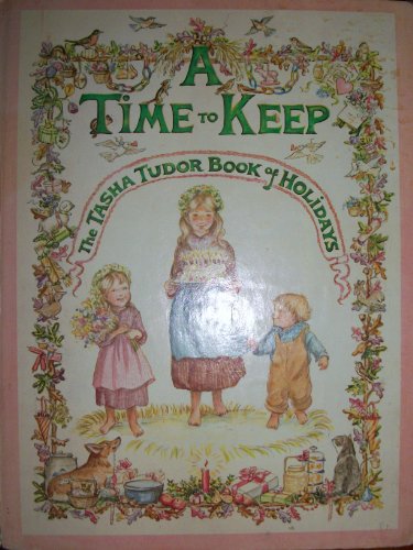 9780528802133: A Time to Keep: The Tasha Tudor Book of Holidays