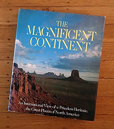 Stock image for The Magnificent Continent (the Magnificient Kontinent is North America!) for sale by Bildungsbuch