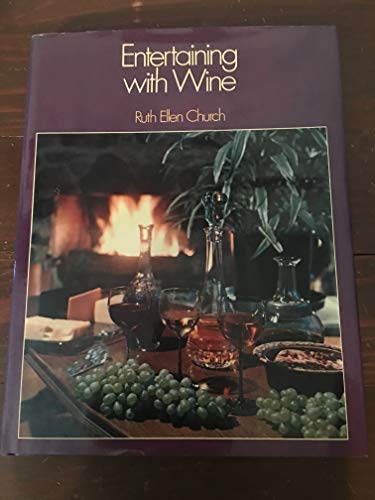 Stock image for Entertaining with Wine: United States, Canada, Mexico for sale by ThriftBooks-Atlanta