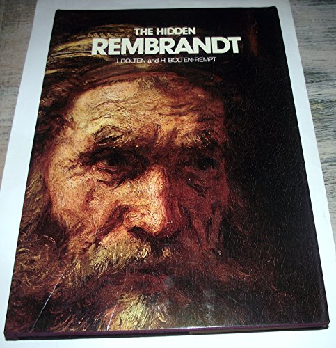 Imagen de archivo de THE HIDDEN REMBRANDT a la venta por Artis Books & Antiques