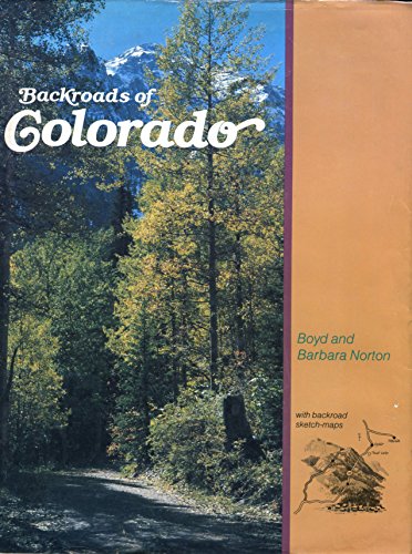 Imagen de archivo de Backroads of Colorado a la venta por Better World Books