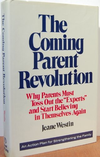 Imagen de archivo de The Coming Parent Revolution a la venta por Hawking Books