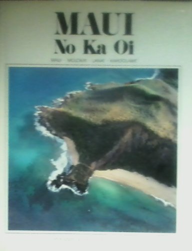 Stock image for Maui No Ka Oi for sale by Sessions Book Sales