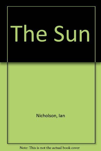 Beispielbild fr The Sun (The Rand McNally Library of Astronomical Atlases for Amateur and Professional Observers) zum Verkauf von Alien Bindings