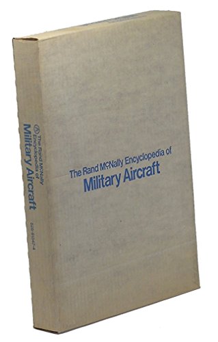 Beispielbild fr The Rand McNally Encyclopedia Of Military Aircraft, 1914-1980 zum Verkauf von Wonder Book