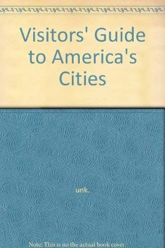 Beispielbild fr Visitors' Guide to America's Cities zum Verkauf von BookHolders