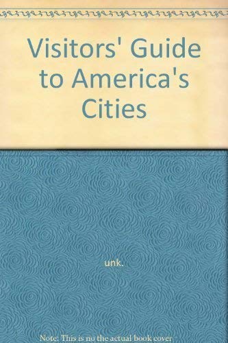 Stock image for Visitors' Guide to America's Cities for sale by BookHolders