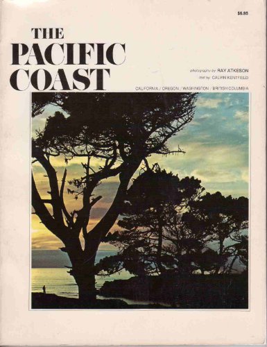 Stock image for The Pacific Coast: California, Oregon, Washington, British Columbia for sale by Eagle Valley Books