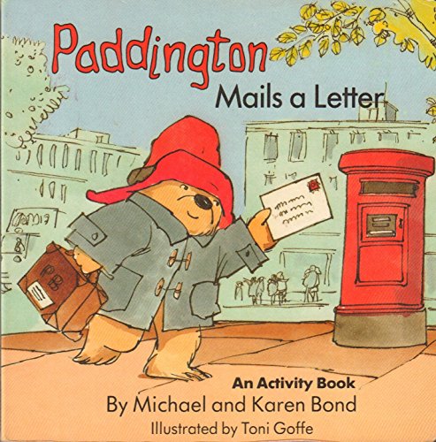 Paddington Mails a Letter (Activity Board Books) (9780528820052) by Bond, Michael; Bond, Karen