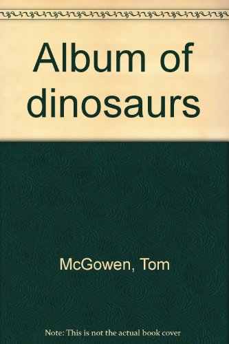 Stock image for Album of dinosaurs for sale by ThriftBooks-Atlanta