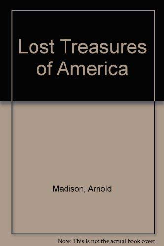 9780528821530: Lost treasures of America: Searching out hidden riches