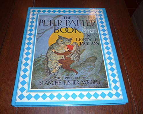 Beispielbild fr The Peter Patter book of nursery rhymes zum Verkauf von Wonder Book