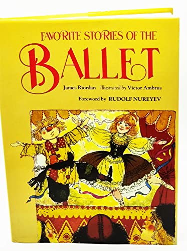 Beispielbild fr Favorite Stories of the Ballet zum Verkauf von Better World Books