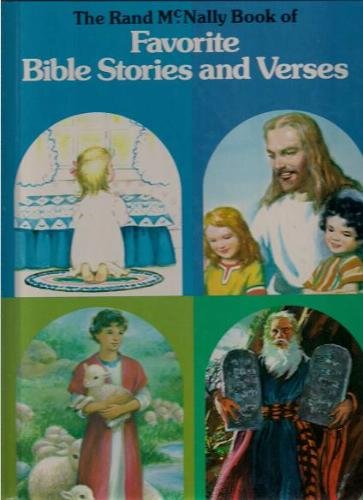 Stock image for The Rand McNally Book of Favorite Bible Stories and Verses for sale by Wonder Book