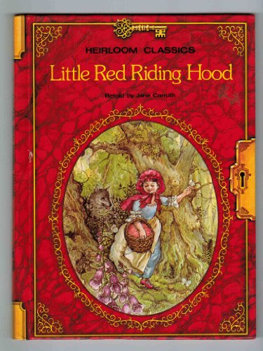 Beispielbild fr Little Red Riding Hood (Heirloom Classics) zum Verkauf von Wonder Book
