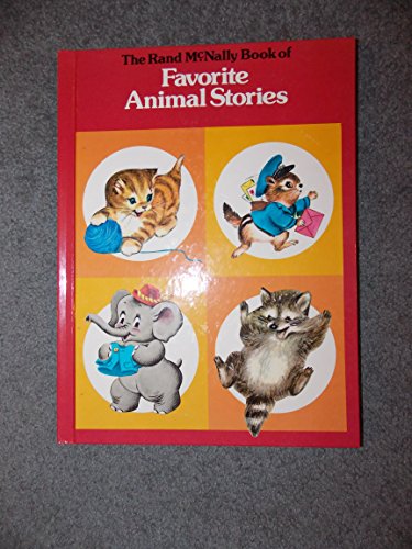 Stock image for The Rand McNally Book of Favorite Animal Stories for sale by ThriftBooks-Dallas