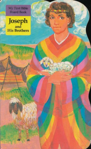 Joseph and His Brothers (My First Bible Board Book) (9780528824937) by Daly, Kathleen N.