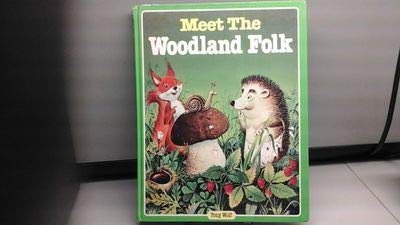 9780528825613: Title: Meet the Woodland Folk