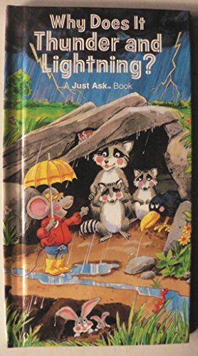 Stock image for Why Does It Thunder and Lightning? (A Just Ask Book) for sale by Wonder Book