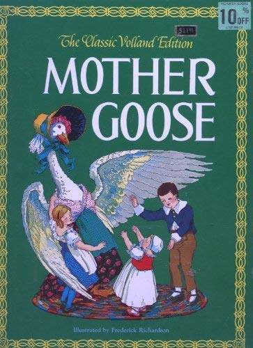 Stock image for Mother Goose (The Classic Volland Edition) for sale by Wonder Book