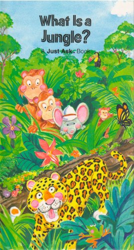 Stock image for What Is a Jungle? (Just Ask Series) for sale by Front Cover Books
