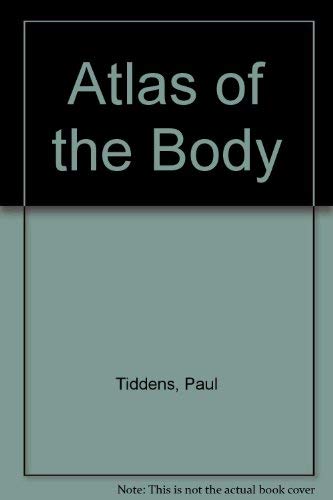 Imagen de archivo de The Rand McNally Atlas of the Body a la venta por Better World Books
