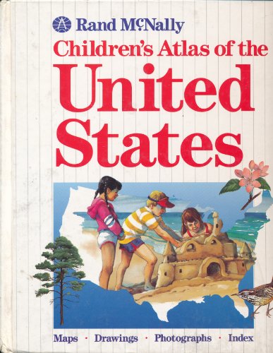 Imagen de archivo de Rand McNally Children's Atlas of the United States a la venta por Your Online Bookstore