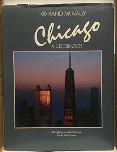 Stock image for Chicago: A Celebration for sale by Downtown Atlantis Books