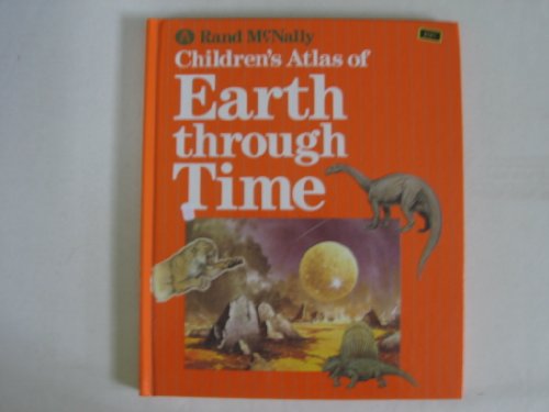 Stock image for Children's Atlas of Earth Through Time for sale by Better World Books