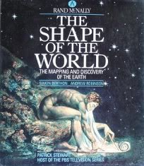 The Shape of the World: The Mapping and Discovery of the Earth (9780528834196) by Berthon, Simon; Robinson, Andrew