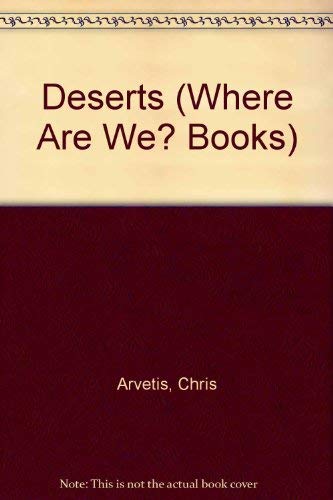 Stock image for Deserts (Where Are You?) for sale by Top Notch Books