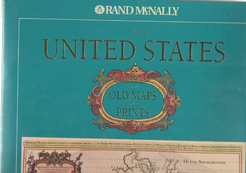 Imagen de archivo de The United States in Old Maps and Prints a la venta por Better World Books