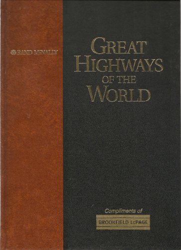 Stock image for Rand McNally Great Highways of the World: Spectacular Journeys Across Some of the World's Most Breathtaking Scenery for sale by SecondSale