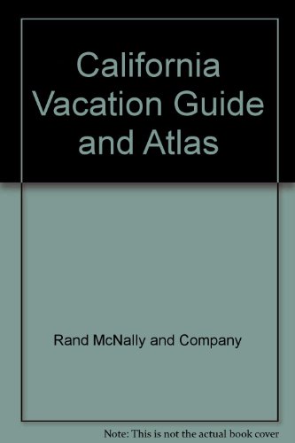 Beispielbild fr California Vacation Guide and Atlas, 1986 zum Verkauf von Wonder Book
