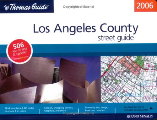 9780528854934: The Thomas Guide 2006 Los Angeles County (Thomas Guide Los Angeles County Street Guide & Directory)