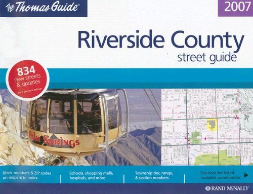 Beispielbild fr Thomas Guide 2007 Riverside Country: Street Guide zum Verkauf von -OnTimeBooks-