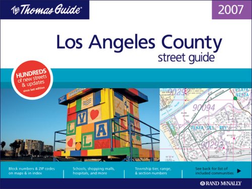 Imagen de archivo de The Thomas Guide 2007: Los Angeles County - Street Guide a la venta por Ed Buryn Books