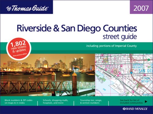9780528859342: The Thomas Guide 2007 Riverside & San Diego Counties