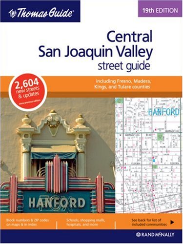 9780528866029: The Thomas Guide Central San Joaquin Valley, California: Including Fresno and Madera, King and Tulare Counties Street