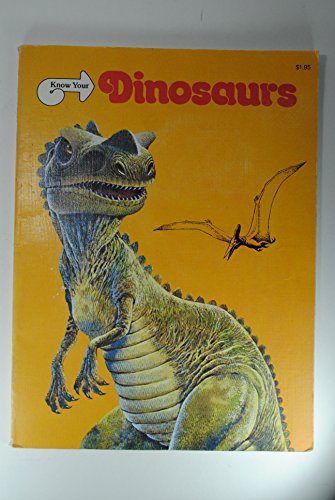 Stock image for Know your dinosaurs for sale by Wonder Book