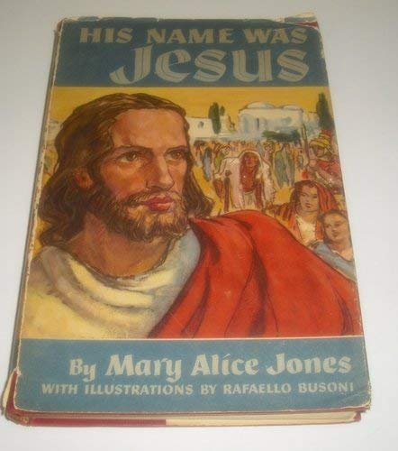 Beispielbild fr His Name Was Jesus zum Verkauf von Wonder Book