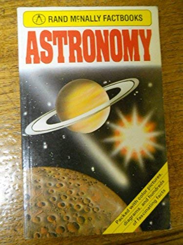 Beispielbild fr Astronomy (Rand McNally factbooks) zum Verkauf von Wonder Book