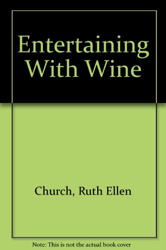 9780528880148: Entertaining With Wine