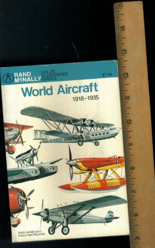 Imagen de archivo de World aircraft, 1918-1935 (Rand McNally color illustrated guides) a la venta por Wonder Book