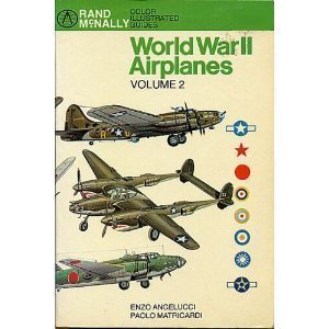 Beispielbild fr World War II Airplanes, Volume II zum Verkauf von BooksRun